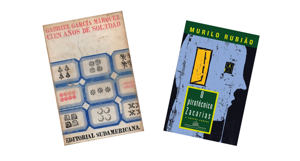 capas dos livros "Cem Anos de Solidão" (1967), de Gabriel García Márquez (Colômbia), e "O pirotécnico Zacarias" (1974), de Murilo Rubião (Brasil) — ambos romances do movimento literário latino-americano conhecido como realismo fantástico