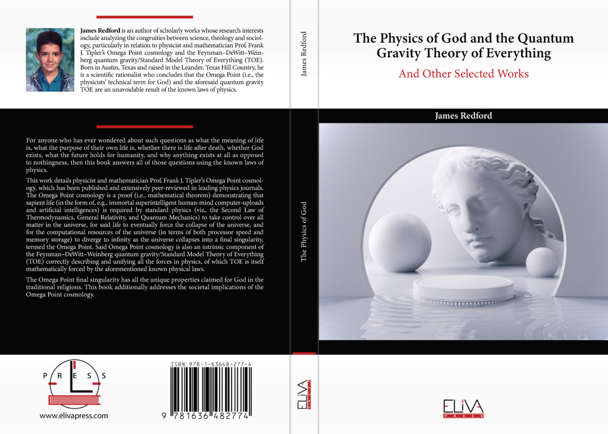James Redford, The Physics of God and the Quantum Gravity Theory of Everything: And Other Selected Works (Chișinău, Moldova: Eliva Press, 2021), 268 pp., ISBN-10: 1636482775, ISBN-13: 9781636482774.